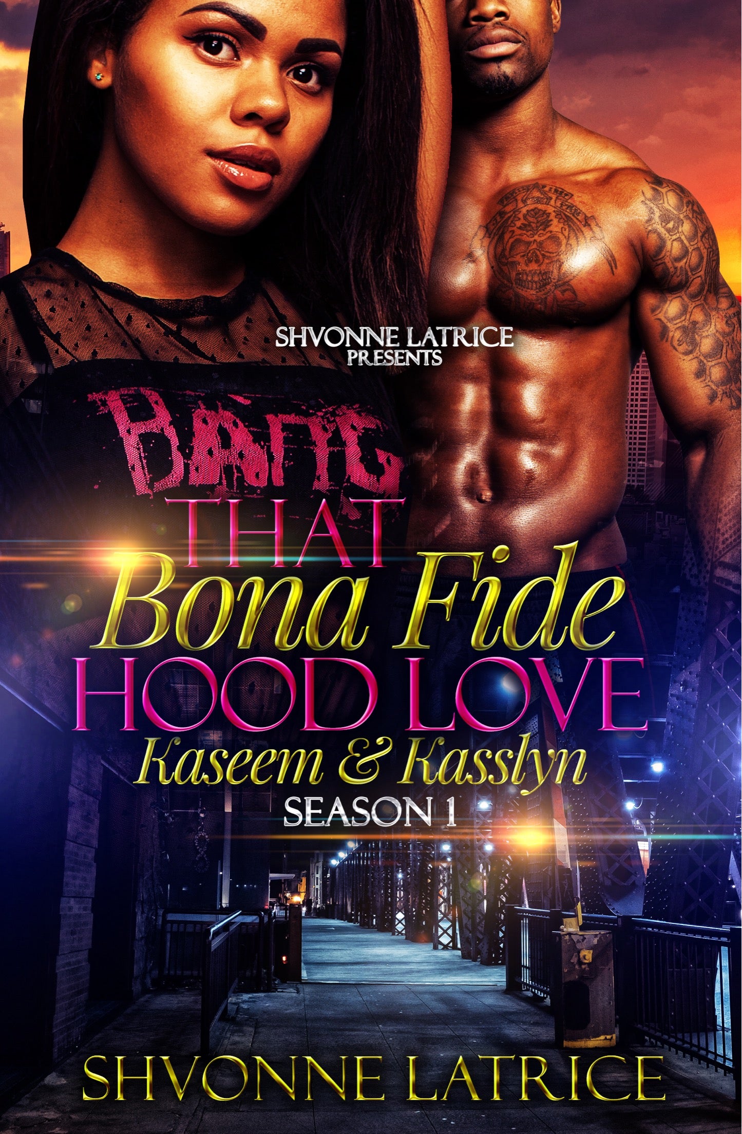 "That Bona Fide Hood Love: Kaseem & Kasslyn" Signed Standalone