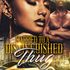 "Married to a Distinguished Thug" 1-3 Signed Paperbacks