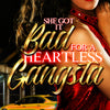 "She Got It Bad for a Heartless Gangsta" 1-5 Signed Paperbacks
