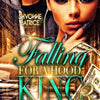"Falling for a Hood King" 1-4 Signed Paperbacks